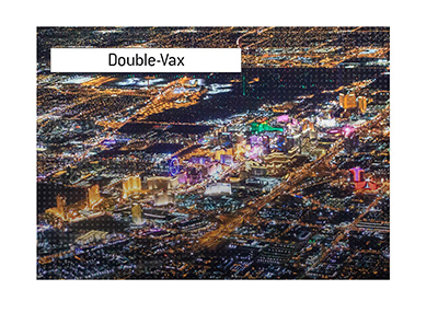 The double-vax rule is in for the upcoming poker tournament in Las Vegas.