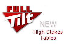 poker room full tilt - opens up high stakes tables for their players