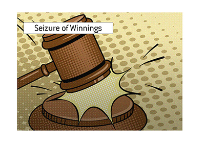 The judge has ordered that the seizure of poker winnings can take place.  Illustration.