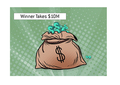 The winner of the main event takes home $10M.  Illustration.  Pop art style.