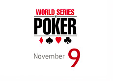 World Series of Poker - November 9