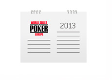 World Series of Poker Europe - Schedule - 2013 - Illustration