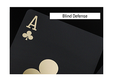 The King explains the meaning of the poker term Blind Defense. What is it and what is an example of it?