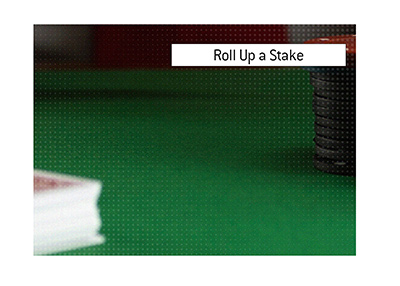 The meaning of Rolling Up a Stake is explained.  It originates from a famous literary work and is mentioned in a popular movie.