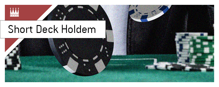 The meaning of the poker term Short Deck Holdem is explained.  What type of a game is it?