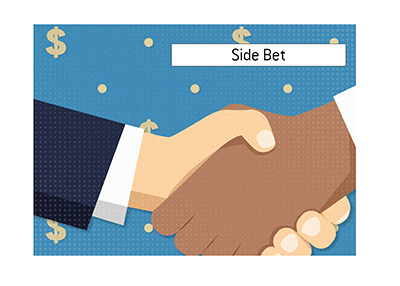 The meaning of Side Bet term is explained when it comes to the game of poker.  Example and illustration.