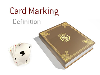 Definition and meaning of Card Marking in the game of poker - King Dictionary - Illustration of market card - Ace