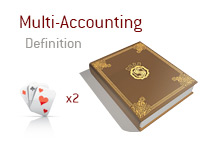 Definition of Multi Accounting - Poker Dictionary - Illustration