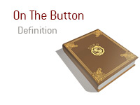 Definition of term On the Button - Poker Dictionary