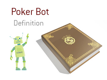 Definition and meaning of Poker Bot in the game of poker - King Dictionary - Robot illustration