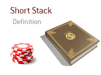 Definition of Short Stack - Game of Poker