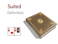 Definition of the term Suited - Poker Dictionary - Meaning and Example